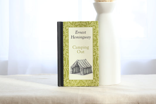 Camping Out by Ernest Hemingway