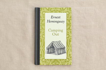 Camping Out by Ernest Hemingway