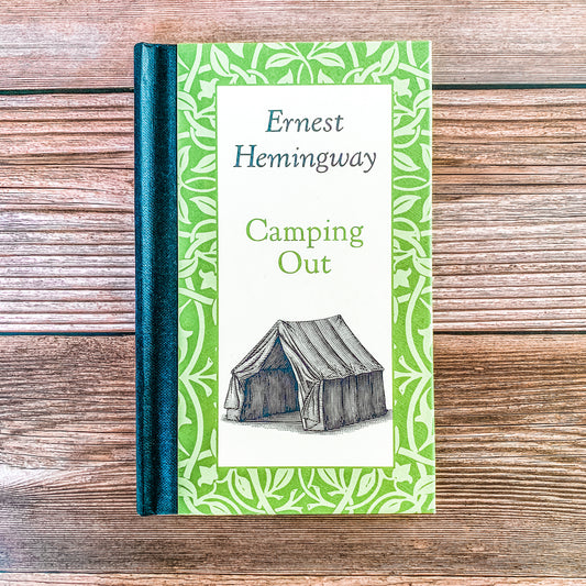Camping Out by Ernest Hemingway